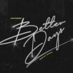 Rising Star Hotkeed Drops Inspiring Anthem "Better Days"


Hotkeed's "Better Days" - A Fresh Voice Takes Nigerian Music by Storm


"Better Days" - Hotkeed's Latest Track Brings Hope and Heat