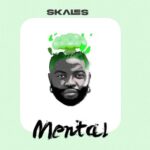 Skales Drops Hard-Hitting New Track "Mental" 


"Mental": Skales Returns with Fresh Street Anthem


Listen Now: Skales Unleashes "Mental" – His Latest Banger