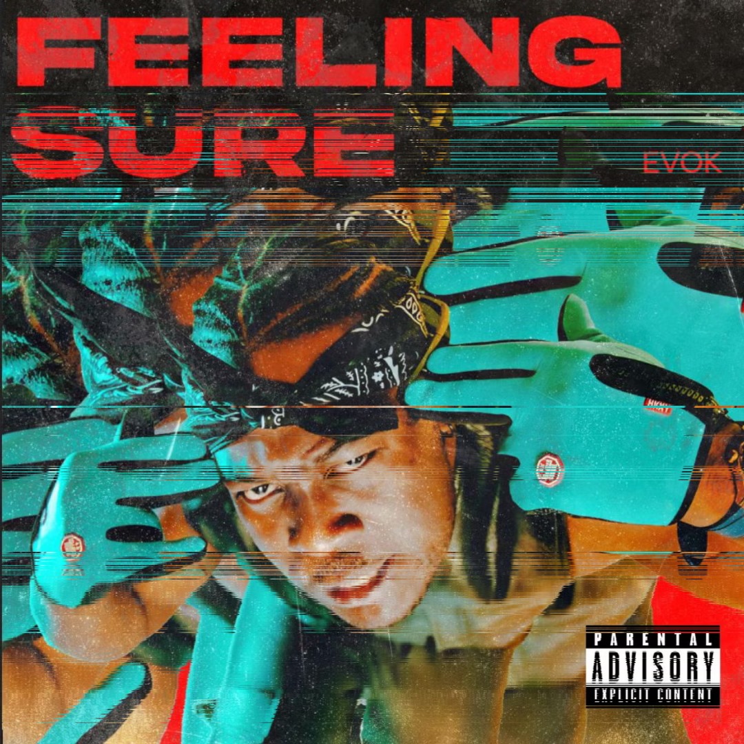 Love Without Fear: Evok Delivers Certainty in New Single "Feeling Sure