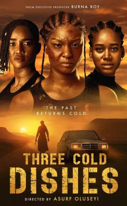 Nollywood's "3 Cold Dishes" Serves Up Cinema Heat This November