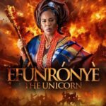 Faithia Williams, Odunlade Adekola, Mercy Aigbe, and Ibrahim Chatta Star in Epic New Drama “Efunroye: The Unicorn”