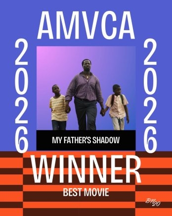 AMVCA 2026 Winners List: 'My Father’s Shadow' Claims Best Movie, Linda Ejiofor Suleiman Makes History