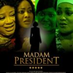 Peggy Ovire, Teniola Aladese, Jide Kosoko, Patrick Doyle, and Ayo Adesanya Star in "Madam President