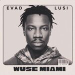 Take a Night Drive Through Abuja with EvadLusi’s “Wuse Miami”
